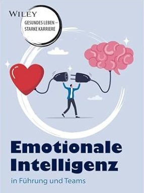 Emotionale Intelligenz für Führungskräfte Buch Emotionale Intelligenz für Führungskräfte Buch
